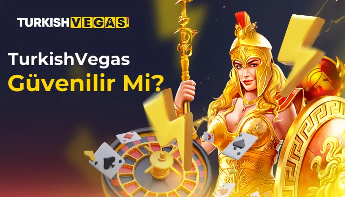 turkishvegas güvenilir mi